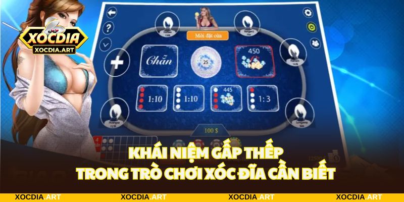 Chiến thuật gấp thếp trong xóc đĩa được yêu thích nhất 2025