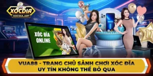 Vua88 - Trang chủ sảnh chơi xóc đĩa uy tín không thể bỏ qua